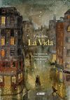 LA VIDA. UNA HISTORIA DE CARLES CASAGEMAS Y PABLO PICASSO