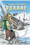 LAS TRIBULACIONES DE ROXANE
