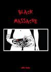 BLACK MASSACRE - PACK