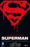 LA MUERTE DE SUPERMAN (3A EDICIÓN)
