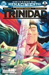 BATMAN/SUPERMAN/WONDER WOMAN: TRINIDAD NÚM. 01 (RENACIMIENTO)