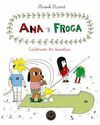 ANA Y FROGA, TOMO 4: CONTINÚAN LOS DESASTRES...