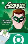 GREEN LANTERN: LA HISTORIA DE SU ORIGEN