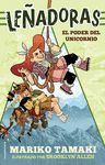 LEÑADORAS (LIBRO). EL PODER DEL UNICORNIO