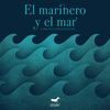 EL MARINERO Y EL MAR