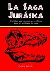 LA SAGA JURASICA. UN LIBRO QUE EMPEZO A ESCRIBIRSS