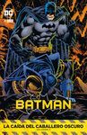 BATMAN: LA CAÍDA DEL CABALLERO OSCURO VOL. 05