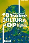 101 DATOS ESTÚPIDOS SOBRE CULTURA POP