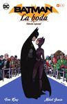 BATMAN: LA BODA (EDICIÓN ESPECIAL LIMITADA)