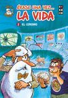 ÉRASE UNA VEZ... LA VIDA VOL. 02: EL CEREBRO