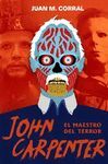 JOHN CARPENTER. EL MAESTRO DEL TERROR