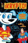 DC ¡SUPERMASCOTAS!: KRYPTO - EL ORIGEN DEL PERRO DE SUPERMAN