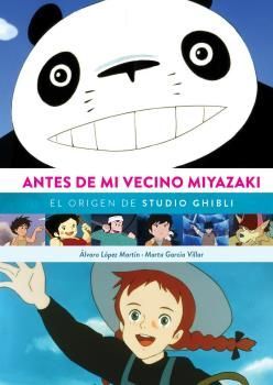 ANTES DE MI VECINO MIYAZAKI. EL ORIGEN DE STUDIO G