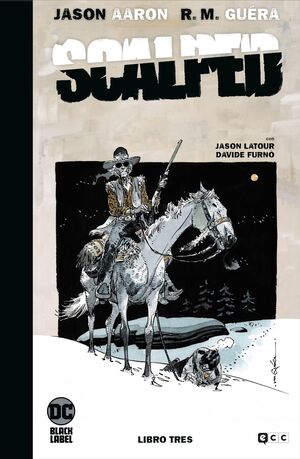 SCALPED: EDICIÓN DELUXE LIMITADA EN BLANCO Y NEGRO - VOL. 03