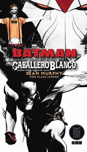 BATMAN: LA MALDICIÓN DEL CABALLERO BLANCO - EDICIÓN LIMITADA EN B/N