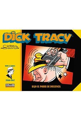 DICK TRACY 1946-1947 - BAJO EL PODER DE INFLUENCIA