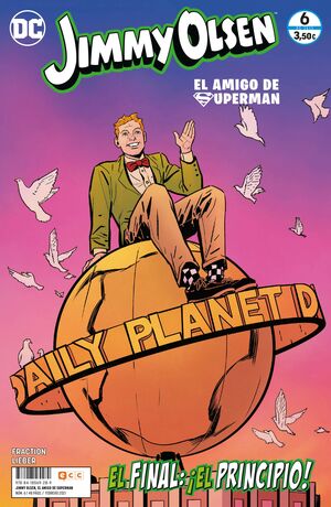 JIMMY OLSEN, EL AMIGO DE SUPERMAN NÚM. 6 DE 6