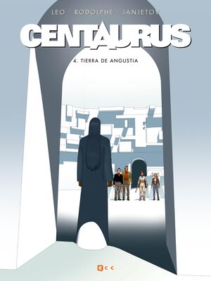 CENTAURUS NUM. 04: TIERRA DE ANGUSTIA