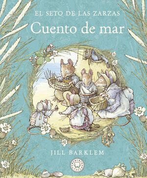 EL SETO DE LAS ZARZAS. CUENTO DE MAR