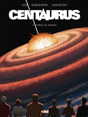 CENTAURUS NÚM. 05: TIERRA DE MUERTE