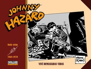 JOHNNY HAZARD 1968-1970