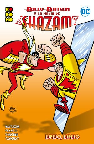 BILLY BATSON Y LA MAGIA DE ¡SHAZAM!: ESPEJO, ESPEJO