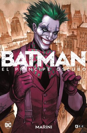 BATMAN: EL PRÍNCIPE OSCURO (EDICIÓN DELUXE)