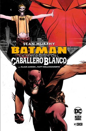 BATMAN: LA MALDICIÓN DEL CABALLERO BLANCO (ED DELUXE)