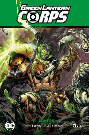 GREEN LANTERN CORPS VOL. 08: EL ARMERO (GL SAGA - EL DÍA MÁS BRILLANTE 4)