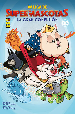 DC LIGA DE SUPERMASCOTAS: LA GRAN CONFUSION