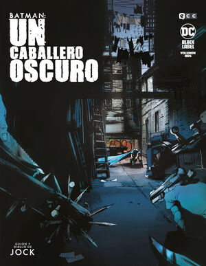 BATMAN: UN CABALLERO OSCURO NUM. 2 DE 3