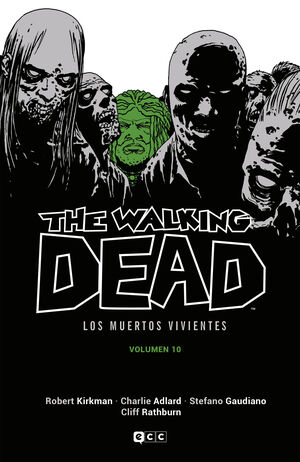 THE WALKING DEAD (LOS MUERTOS VIVIENTES) VOL. 10 D
