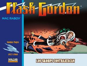 FLASH GORDON 1957-1960: LOS SKORPI CONTRAATACAN