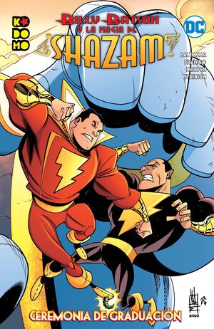 BILLY BATSON Y LA MAGIA DE ¡SHAZAM!: CEREMONIA DE GRADUACIÓN