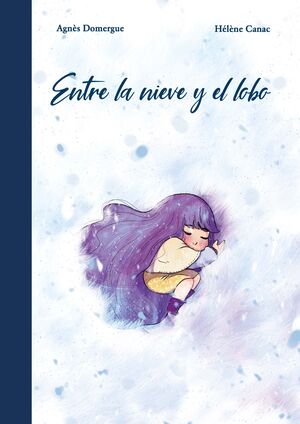 ENTRE LA NIEVE Y EL LOBO