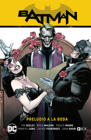 BATMAN VOL. 09: PRELUDIO A LA BODA (BATMAN SAGA)