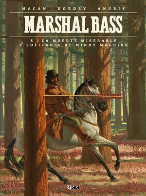 MARSHAL BASS VOL. 08: LA MISERABLE Y SOLITARIA MUE