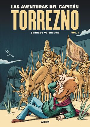 LAS AVENTURAS DEL CAPITÁN TORREZNO VOLUMEN 1