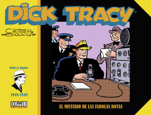 DICK TRACY. EL MISTERIO DE LAS FAROLAS ROTAS (1948