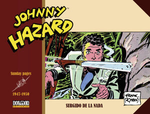 JOHNNY HAZARD 1947-1950