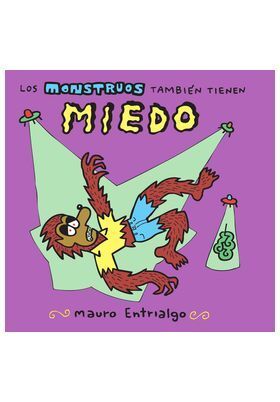 LOS MONSTRUOS TAMBIEN TIENEN MIEDO 2ª ED