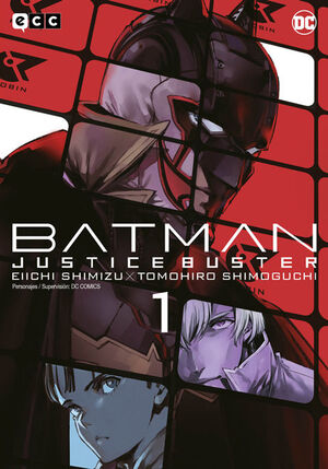 BATMAN: JUSTICE BUSTER NÚM. 01