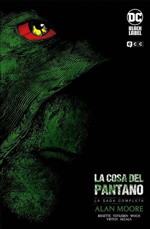 LA COSA DEL PANTANO DE ALAN MOORE: LA SAGA COMPLETA