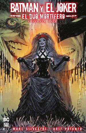 BATMAN Y EL JOKER: EL DÚO MORTÍFERO NÚM. 6 DE 7