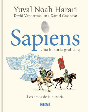 SAPIENS. UNA HISTORIA GRÁFICA (VOLUMEN III)