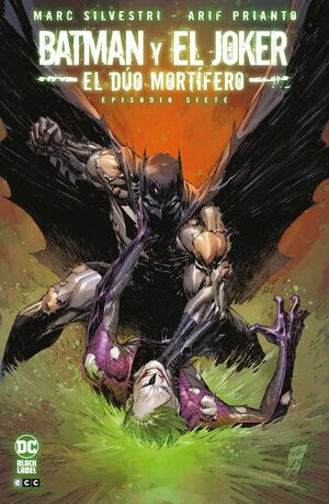 BATMAN Y EL JOKER: EL DÚO MORTÍFERO N?M. 7 DE 7