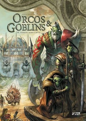 ORCOS Y GOBLINS:NERROM/KOBO Y MITH