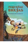 EL MISTERIO DEL HECHICERO (PEQUEÑAS BRUJAS 1)