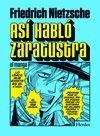 ASÍ HABLÓ ZARATUSTRA. EL MANGA