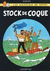 TINTIN 19: STOCK DE COQUE (CARTONÉ)